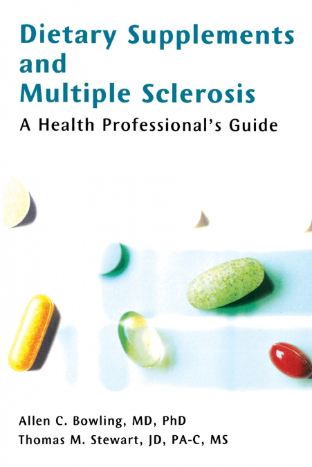 DIETARY SUPPLEMENTS AND MULTIPLE SCLEROSIS