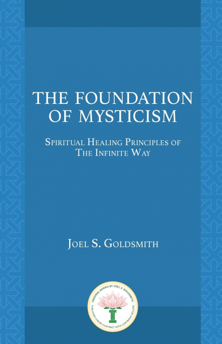 THE FOUNDATION OF MYSTICISM