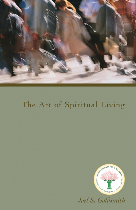 THE ART OF SPIRITUAL LIVING