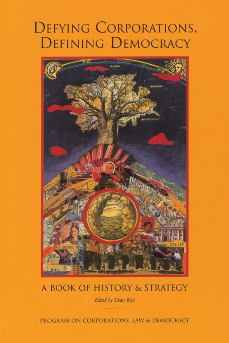 DEFYING CORPORATIONS, DEFINING DEMOCRACY