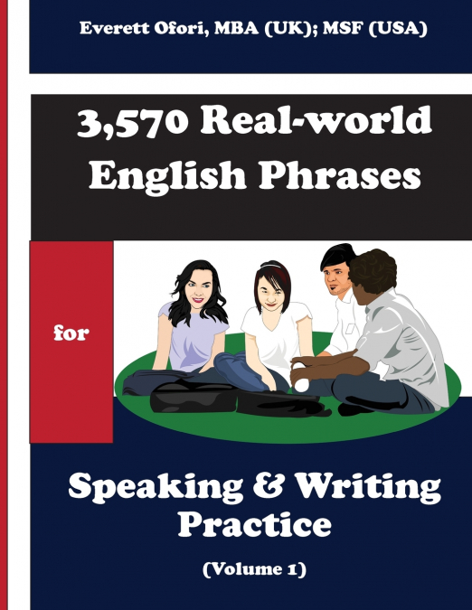 3,570 REAL-WORLD ENGLISH PHRASES FOR SPEAKING AND WRITING PR