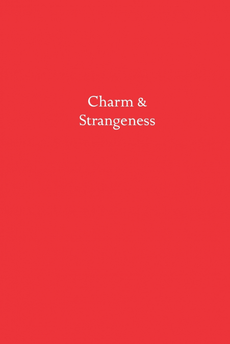CHARM & STRANGENESS