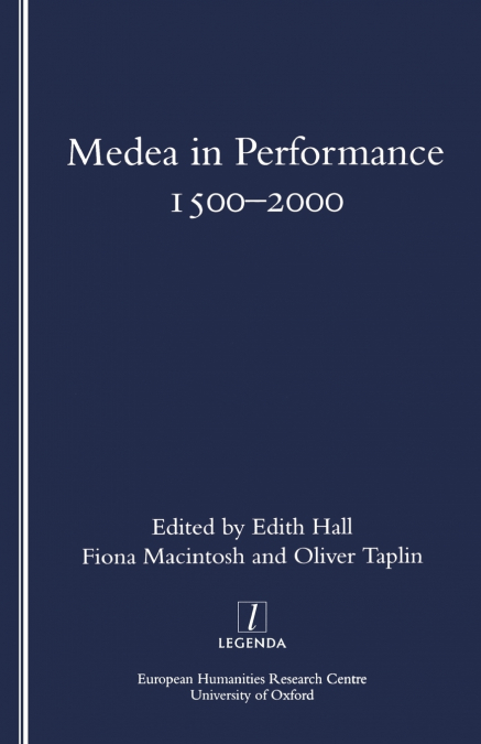 MEDEA IN PERFORMANCE 1500-2000