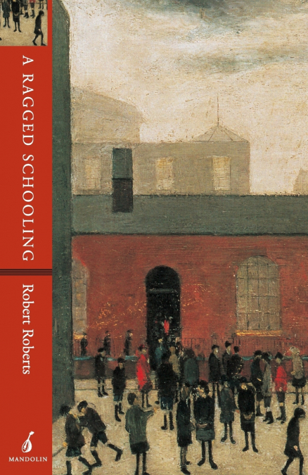 A RAGGED SCHOOLING