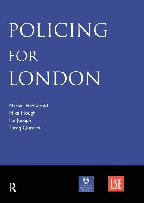 POLICING FOR LONDON