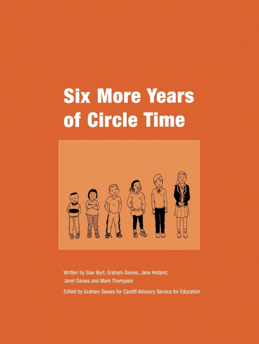 SIX MORE YEARS OF CIRCLE TIME