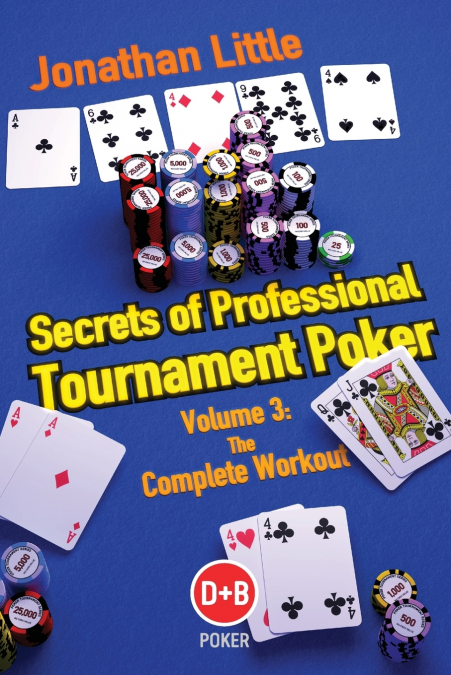 SECRETS OF PROFESSIONAL TOURNAMENT POKER