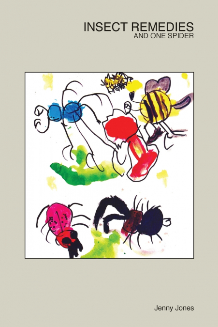 INSECT REMEDIES AND ONE SPIDER