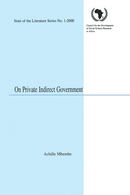 ON PRIVATE INDIRECT GOVERNMENT