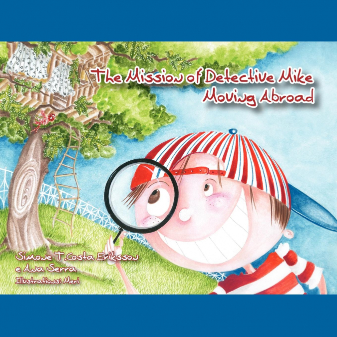 THE MISSION OF DETECTIVE MIKE