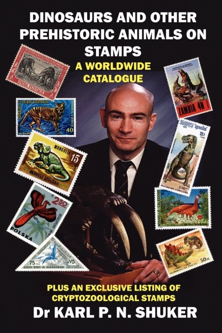 DINOSAURS AND OTHER PREHISTORIC ANIMALS ON STAMPS - A WORLDW