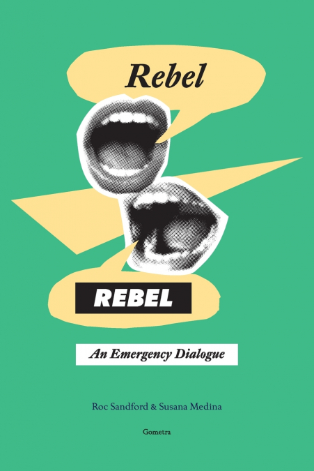 REBEL, REBEL