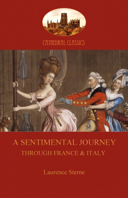 A SENTIMENTAL JOURNEY THROUGH FRANCE AND ITALY (AZILOTH BOOK