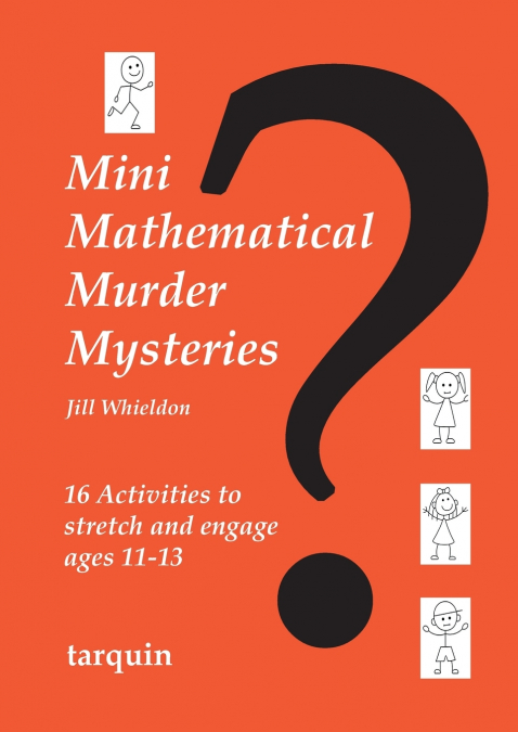 MORE MINI MATHEMATICAL MURDER MYSTERIES