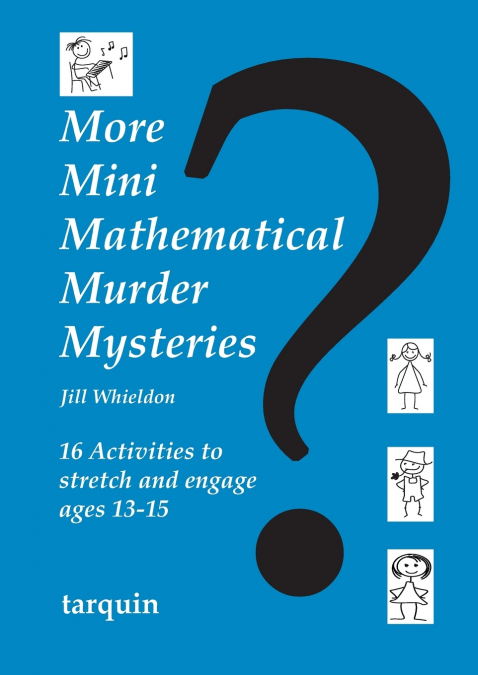 JUNIOR MINI MATHEMATICAL MURDER MYSTERIES