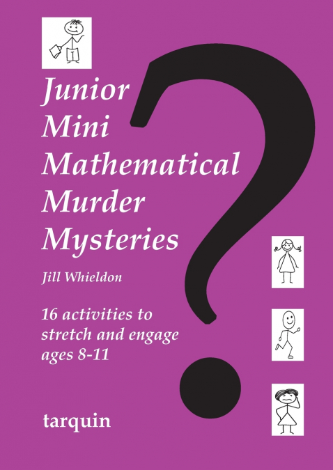 MORE MINI MATHEMATICAL MURDER MYSTERIES