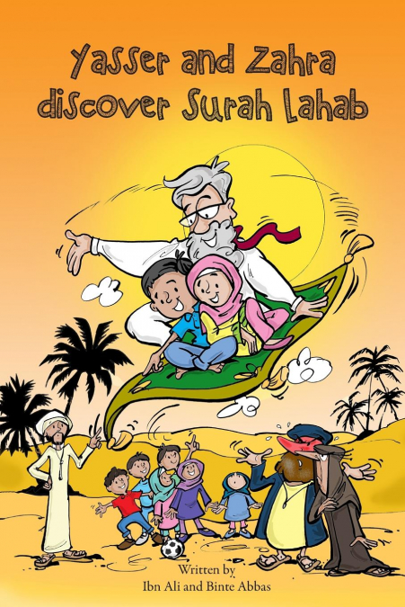 YASSER AND ZAHRA DISCOVER SURAH LAHAB