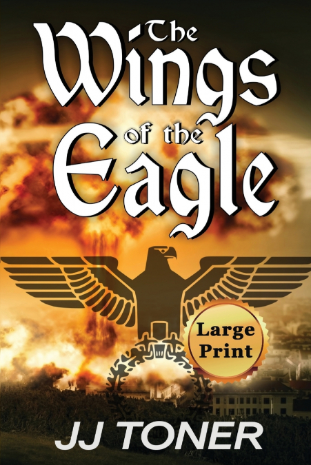 THE WINGS OF THE EAGLE
