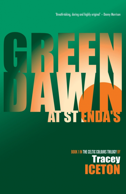 GREEN DAWN AT ST ENDA?S