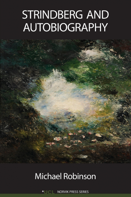 STRINDBERG AND AUTOBIOGRAPHY