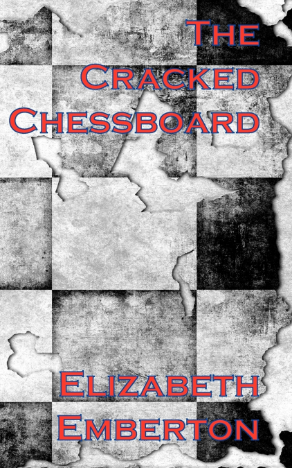 THE CRACKED CHESSBOARD