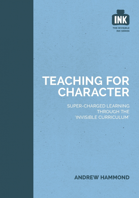 TEACHING FOR CHARACTER