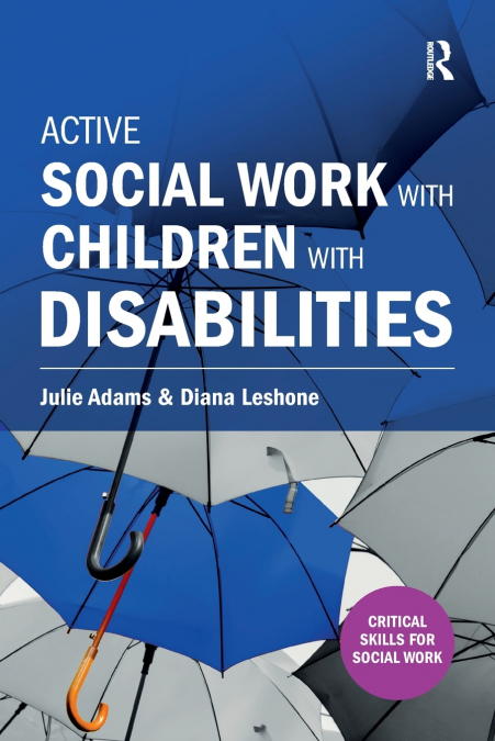 ACTIVE SOCIAL WORK WITH CHILDREN WITH DISABILITIES