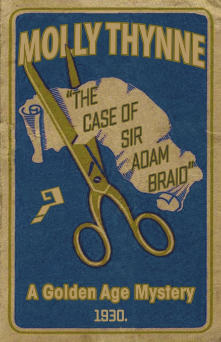 THE CASE OF SIR ADAM BRAID
