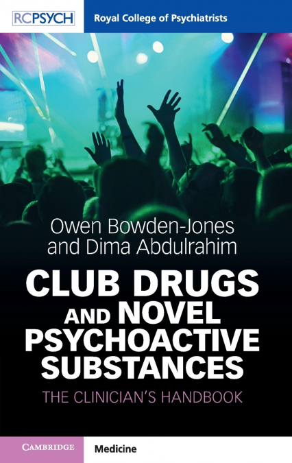 TEXTBOOK OF CLINICAL MANAGEMENT OF CLUB DRUGS AND NOVEL PSYC