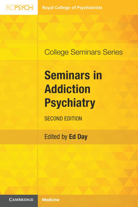 SEMINARS IN ADDICTION PSYCHIATRY