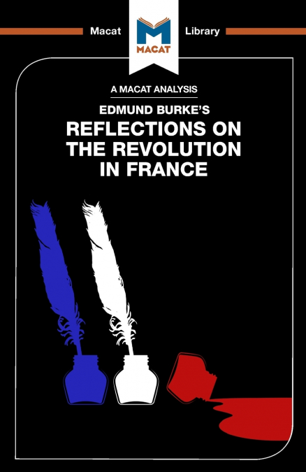 AN ANALYSIS OF EDMUND BURKE?S REFLECTIONS ON THE REVOLUTION