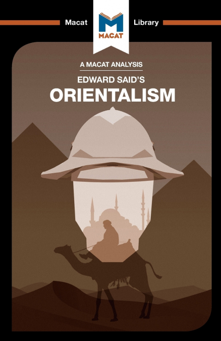AN ANALYSIS OF EDWARD SAID?S ORIENTALISM