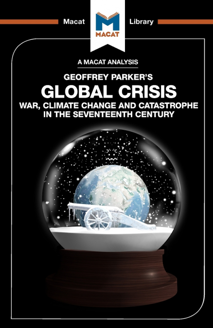 AN ANALYSIS OF GEOFFREY PARKER?S GLOBAL CRISIS