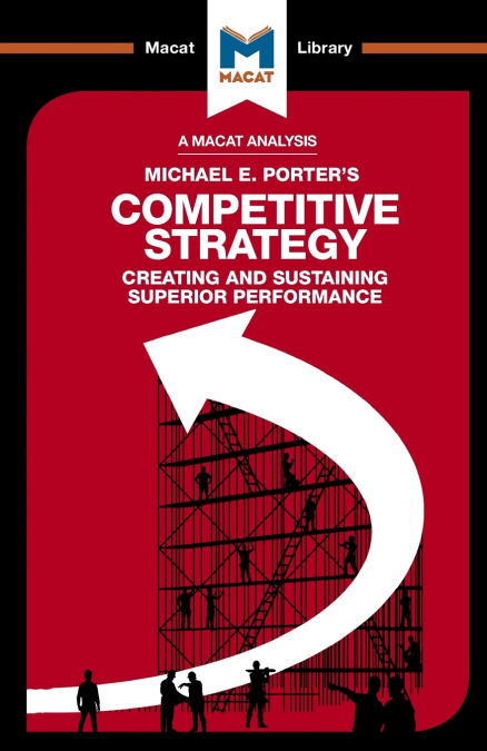AN ANALYSIS OF MICHAEL E. PORTER?S COMPETITIVE STRATEGY