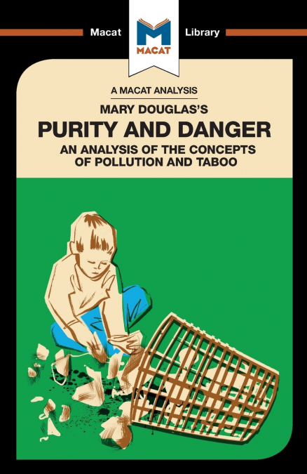 AN ANALYSIS OF MARY DOUGLAS?S PURITY AND DANGER