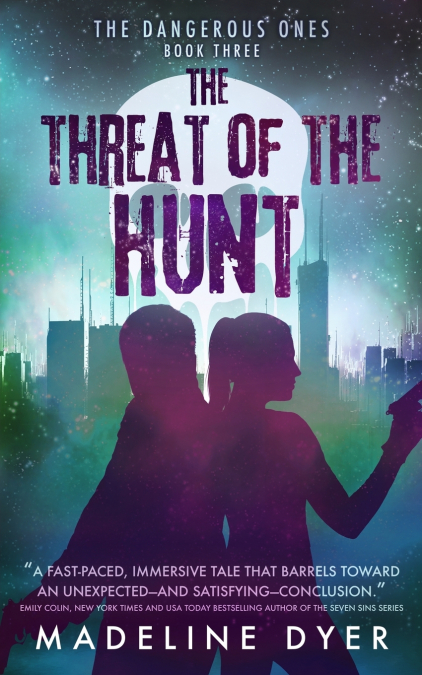 THE THREAT OF THE HUNT