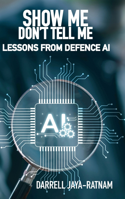 SHOW ME DON?T TELL ME