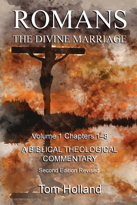 ROMANS THE DIVINE MARRIAGE VOLUME 1 CHAPTERS 1-8