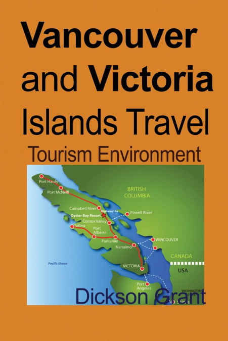 VANCOUVER AND VICTORIA ISLANDS TRAVEL