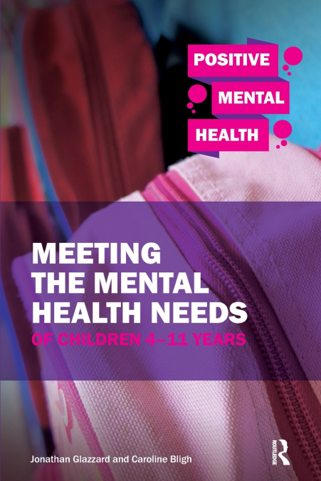 MEETING THE MENTAL HEALTH NEEDS OF CHILDREN 4-11 YEARS