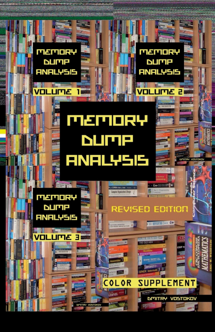 MEMORY DUMP ANALYSIS ANTHOLOGY, VOLUME 15