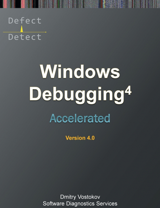 PRACTICAL FOUNDATIONS OF WINDOWS DEBUGGING, DISASSEMBLING, R