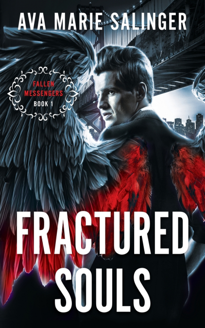 FRACTURED SOULS (FALLEN MESSENGERS BOOK 1)