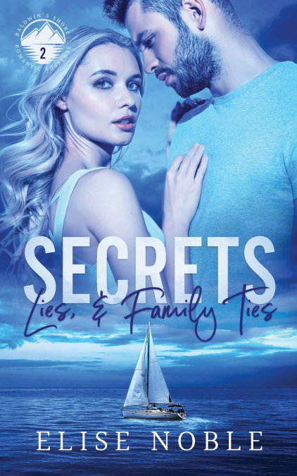 SECRETS, LIES, AND FAMILY TIES