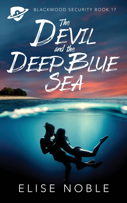 THE DEVIL AND THE DEEP BLUE SEA