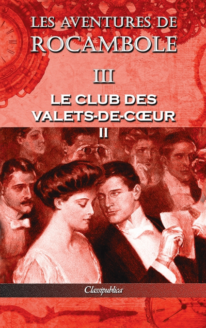 LES AVENTURES DE ROCAMBOLE III