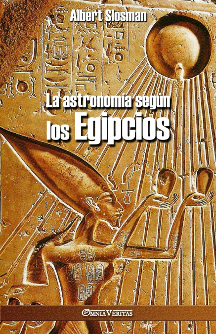 LA ASTRONOMIA SEGUN LOS EGIPCIOS