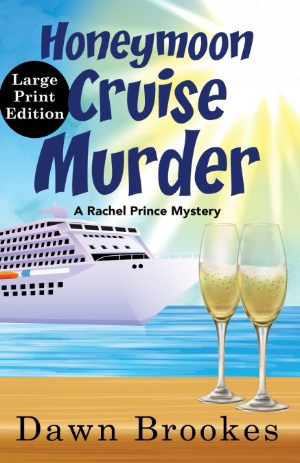 HONEYMOON CRUISE MURDER LARGE PRINT EDITION
