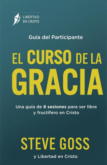 EL CURSO DE LA GRACIA ? GUIA DEL PARTICIPANTE