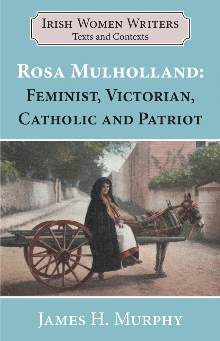 ROSA MULHOLLAND (1841-1921)